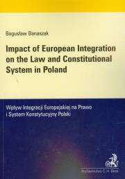 Opakowanie Impact of European integration on the law and Constitutional System in Poland