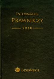 Informator Prawniczy 2010. Wydawca: LexisNexis. Dadada.pl Opakowanie Informator Prawniczy 2010