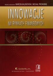 Innowacje na rynkach finansowych. Wydawca: CeDeWu. Dadada.pl Opakowanie Innowacje na rynkach finansowych