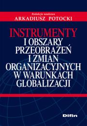Opakowanie Instrumenty i obszary przeobrażeń i zmian organizacyjnych w warunkach globalizacji