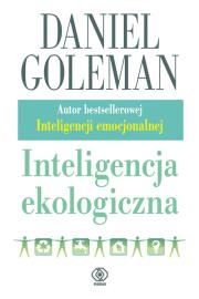 Inteligencja Ekologiczna. Autor: Daniel Goleman. Dadada.pl Okładka książki Inteligencja Ekologiczna