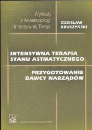 Okładka książki Intensywna terapia stanu astmatycznego