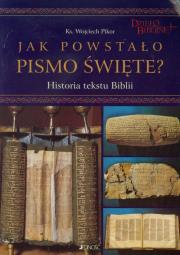 Jak Powstało Pismo Święte Dvd + Książka. Autor: Pikor Wojciech. Dadada.pl Okładka książki Jak Powstało Pismo Święte Dvd + Książka