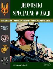 Okładka książki Jednostki specjalne w akcji - ALexander Stilwell