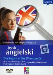 Język angielski The return of the Phantom Cat. Autor:   Praca zbiorowa. Dadada.pl Okładka książki Język angielski The return of the Phantom Cat