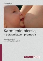 Okładka książki Karmienie piersią - poradnictwo, promocja