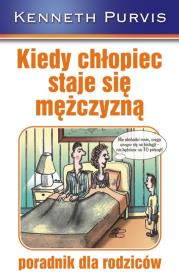 Okładka książki Kiedy chłopiec staje się mężczyzną