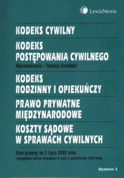 Kodeks Cywilny Kodeks Postepowania Cywilnego Kodeks Rodzinny i Opiekuńczy Prawo Prywatne Międzynarodowe Koszty Sądowe w Sprawach Cywilnych. Wydawca: LexisNexis. Dadada.pl Opakowanie Kodeks Cywilny Kodeks Postepowania Cywilnego Kodeks Rodzinny i Opiekuńczy Prawo Prywatne Międzynarodowe Koszty Sądowe w Sprawach Cywilnych
