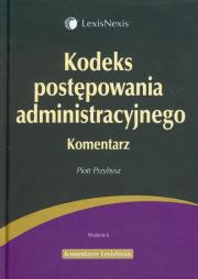 Kodeks postępowania administracyjnego. Autor: Przybysz Piotr. Dadada.pl Okładka książki Kodeks postępowania administracyjnego