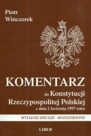 Okładka książki Komentarz do Konstytucji Rzeczypospolitej Polskiej z dnia 2 kwietnia 1997 roku