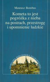Okładka książki Kometa to jest pogróżka z nieba na postrach, przestrogę i upomnienie ludzkie