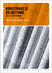 Konstrukcje żelbetowe Atlas rysunków z płytą CD. Wydawca: Wydawnictwo Naukowe PWN. Dadada.pl Opakowanie Konstrukcje żelbetowe Atlas rysunków z płytą CD