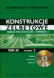 Okładka książki Konstrukcje żelbetowe tom 3 z płytą CD