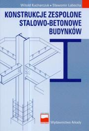 Okładka książki Konstrukcje zespolone stalowo - betonowe budynków