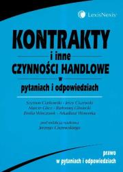 Kontrakty i inne czynności handlowe w pytaniach i odpowiedziach. Wydawca: LexisNexis. Dadada.pl Opakowanie Kontrakty i inne czynności handlowe w pytaniach i odpowiedziach