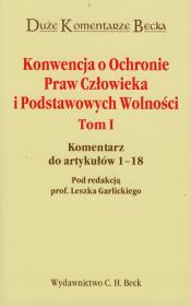 Konwencja o ochronie praw człowieka i Podstawowych Wolności t.1. Wydawca: C.H. Beck. Dadada.pl Opakowanie Konwencja o ochronie praw człowieka i Podstawowych Wolności t.1