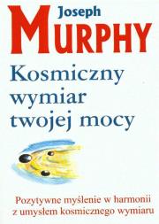 Okładka książki Kosmiczny wymiar twojej mocy