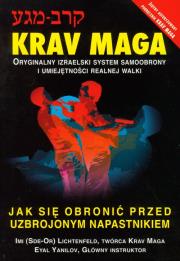 Okładka książki Krav Maga Jak się obronić przed uzbrojonym napastnikiem
