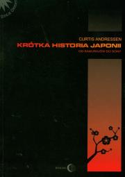 Krótka historia Japonii. Autor: Andressen Curtis. Dadada.pl Okładka książki Krótka historia Japonii