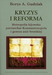 Kryzys i reforma. Autor: Gudziak Borys A.. Dadada.pl Okładka książki Kryzys i reforma