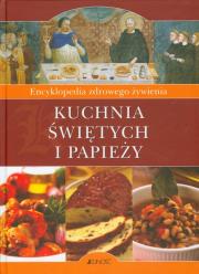 Okładka książki Kuchnia świętych i papieży