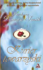 Kurier towarzyski. Autor: Dawson Smith Barbara. Dadada.pl Okładka książki Kurier towarzyski