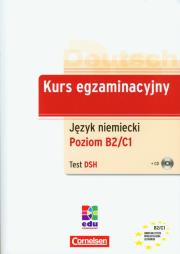 Kurs egzaminacyjny Język niemiecki Poziom B2/C1 Test DSH + 2CD. Autor: Mozer Isolde. Dadada.pl Okładka książki Kurs egzaminacyjny Język niemiecki Poziom B2/C1 Test DSH + 2CD