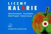 Liczmy kalorie. Autor: Hanna Kunachowicz, Irena Nadolna, Beata Przygoda. Dadada.pl Okładka książki Liczmy kalorie