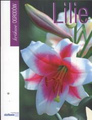 Lilie. Autor: Mynett Kazimierz, Krause Joanna. Dadada.pl Okładka książki Lilie