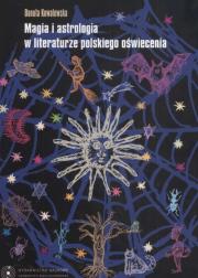 Okładka książki Magia i astrologia w literaturze polskiego oświecenia