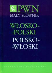 Mały słownik włosko-polski polsko-włoski. Wydawca: Wydawnictwo Naukowe PWN. Dadada.pl Opakowanie Mały słownik włosko-polski polsko-włoski