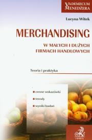Okładka książki Merchandising w małych i dużych firm handlowych