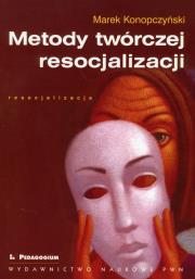 Okładka książki Metody twórczej resocjalizacji