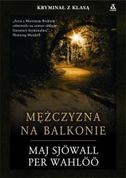 Mężczyzna na balkonie. Autor: Sjowall Maj, Wahloo Per. Dadada.pl Okładka książki Mężczyzna na balkonie