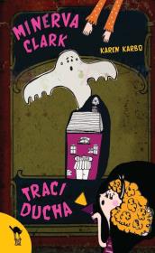 Okładka książki Minerva Clark traci ducha