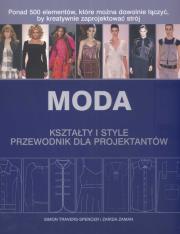 Okładka książki Moda Kształty i style Przewodnik dla projektantów