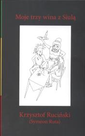 Okładka książki Moje trzy wina z Siulą