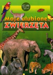 Okładka książki Moje ulubione zwierzęta ARTI