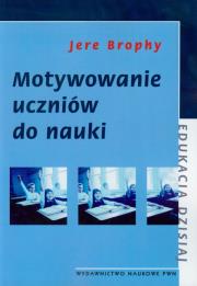 Okładka książki Motywowanie uczniów do nauki