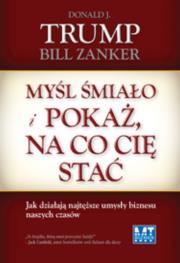 Okładka książki Myśl śmiało i pokaż na co cię stać