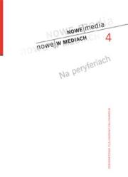 Opakowanie Na peryferiach Nowe media 4
