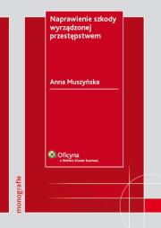 Okładka książki Naprawienie szkody wyrządzonej przestępstwem