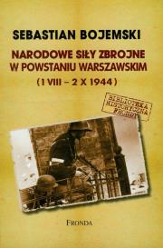Okładka książki Narodowe Siły Zbrojne w Powstaniu Warszawskim 1 VIII-2 X 1944