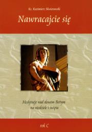 Nawracajcie się. Autor: Skwierawski Kazimierz. Dadada.pl Okładka książki Nawracajcie się