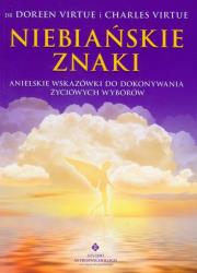 Niebiańskie znaki. Autor: Doreen Virtue, Charles Virtue. Dadada.pl Okładka książki Niebiańskie znaki