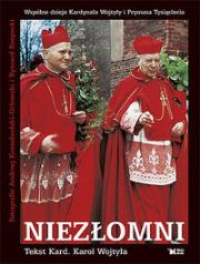 Niezłomni Wspólne dzieje Kard. Wojtyły... Autor: Karol Wojtyła. Dadada.pl Okładka książki Niezłomni Wspólne dzieje Kard. Wojtyły..