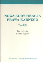 Opakowanie Nowa kodyfikacja prawa karnego tom XIX