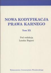Opakowanie Nowa kodyfikacja prawa karnego tom XX