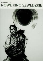 Nowe kino szwedzkie. Autor: Pallas Hynek. Dadada.pl Okładka książki Nowe kino szwedzkie