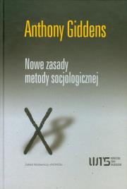 Nowe zasady metody socjologicznej. Autor: Giddens Anthony. Dadada.pl Okładka książki Nowe zasady metody socjologicznej